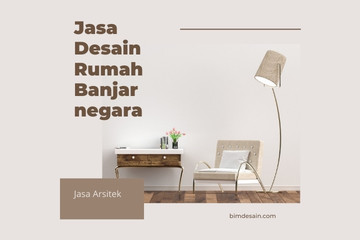Jasa Desain Rumah Banjarnegara